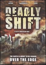Deadly Shift
