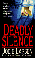 Deadly Silence