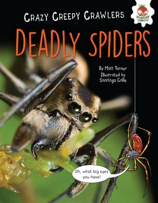 Deadly Spiders - Turner, Matt