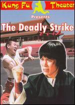 Deadly Strike