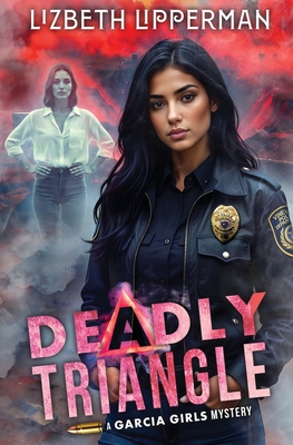 Deadly Triangle - Lipperman, Liz