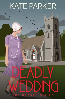 Deadly Wedding - Parker, Kate