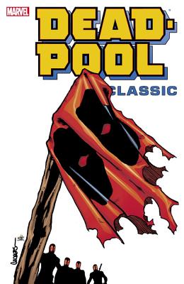 Deadpool Classic, Volume 8 - Tieri, Frank (Text by), and Scalera, Buddy (Text by)
