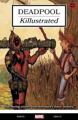 Deadpool: Killustrated - Bunn, Cullen