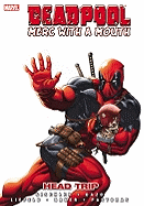 Deadpool - Merc With A Mouth: Head Trip