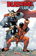 Deadpool Team-Up, Volume 3: BFFs