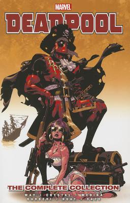 Deadpool: The Complete Collection, Volume 2 - Way, Daniel (Text by)
