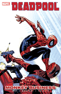 Deadpool Vol. 4: Monkey Business