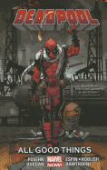 Deadpool, Volume 8: All Good Things