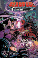 Deadpool: World's Greatest Vol. 8: Til Death Do Us...