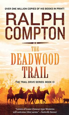 Deadwood Trail - Compton, Ralph
