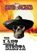 Deadworld: The Last Siesta