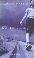 Deaf Child Crossing