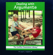 Dealing with Arguments - Adams, Lisa K