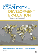 Dealing with Complexity in Development Evaluation: A Practical Approach