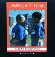 Dealing with Lying - Adams, Lisa K