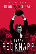 Dean Court Days: Harry Redknapp's Reign at Bournemouth