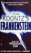 Dean Koontz's Frankenstein: Prodigal Son: Prodigal Son: Book One