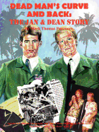 Dean Man's Curve and Back: The Jan and Dean Story