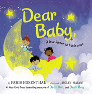 Dear Baby: A Love Letter to Little Ones