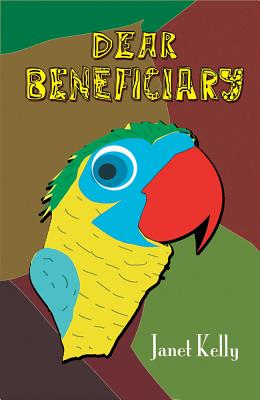 Dear Beneficiary - Kelly, Janet