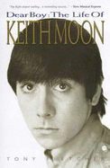 Dear Boy: The Life of Keith Moon