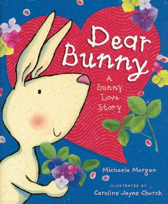 Dear Bunny - Morgan, Michaela