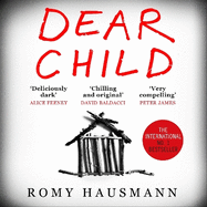 Dear Child: The twisty thriller that starts where others end