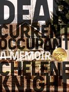 Dear Current Occupant: A Memoir Volume 5