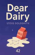 Dear Dairy: A Diary Where Dreams Don't Stay Dreams