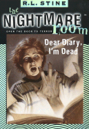 Dear Diary, I'm Dead - Stine, R. L.