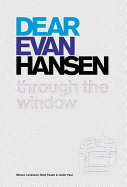 Dear Evan Hansen: Through the Window