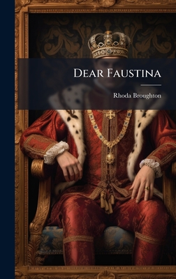 Dear Faustina - Broughton, Rhoda