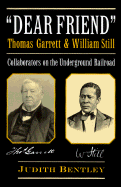 Dear Friend: Collaborators on the Underground Railroad