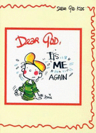 Dear God, It's Me Again