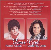 Dear God - Patsy Cline/Loretta Lynn