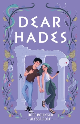 Dear Hades - Bolinger, Hope, and Roat, Alyssa