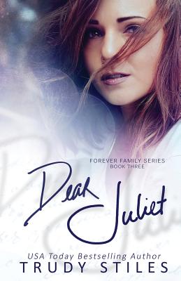 Dear Juliet - Rae, Murphy (Editor), and Stiles, Trudy