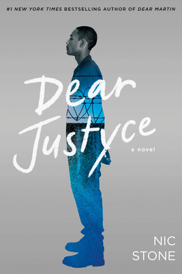 Dear Justyce - Stone, Nic