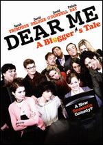 Dear Me: A Blogger's Tale - Michael Feifer