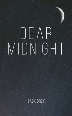 Dear Midnight - Grey, Zack
