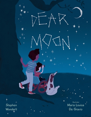 Dear Moon - Wunderli, Stephen