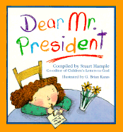 Dear Mr. President - Hample, Stuart (Compiled by)