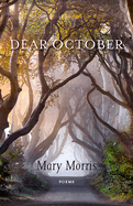 Dear October: Poems Volume 25