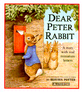 Dear Peter Rabbit: A Story with Real Miniature Letters