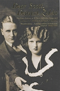 Dear Scott, Dearest Zelda: The love letters of F.Scott and Zelda Fitzgerald