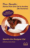 Dear Sparkle: Advice from One Cat to Another