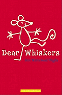 Dear Whiskers