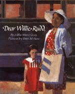 Dear Willie Rudd - Gray, Libba Moore