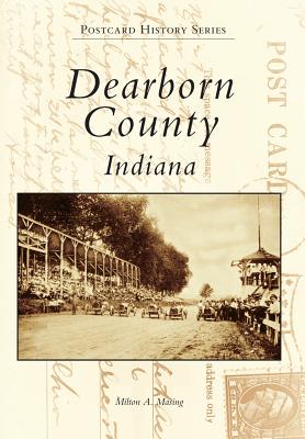 Dearborn County, Indiana - Masing, Milton A